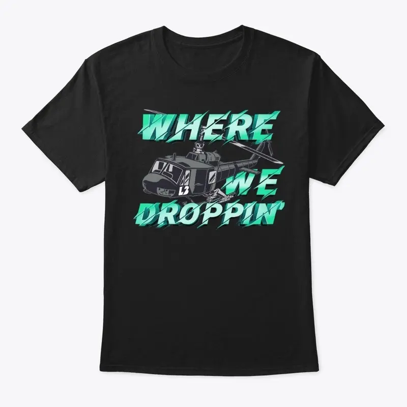 Warzone Where We Dropping Black Shirt